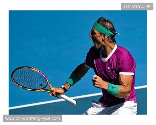 纳达尔重返赛场！宣布参加2026年澳网，备战全新挑战